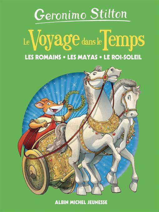 Title details for Les Romains, les mayas, le Roi-Soleil--tome 2 by Geronimo Stilton - Available